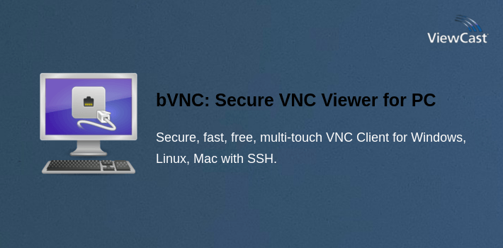 bVNC: Secure VNC Viewer for PC screenshot