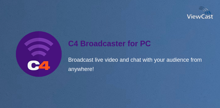 C4 Broadcaster for PC screenshot