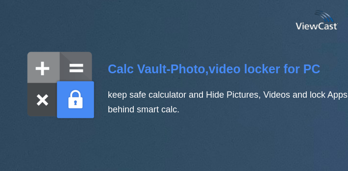 Calc Vault-Photo,video locker,Safe Browser,Applock for PC screenshot