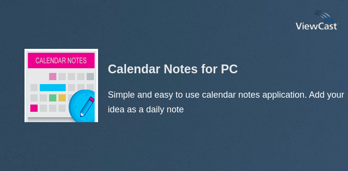 Calendar Notes for PC screenshot