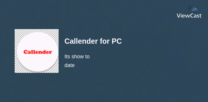 Download Callender for PC / Windows / Computer