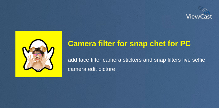 Camera filter for snap chet for PC screenshot