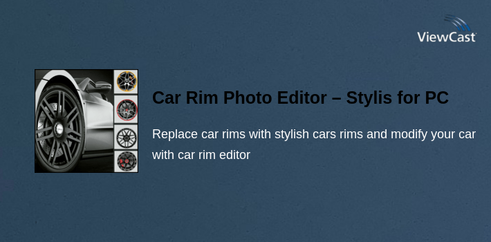 Car Rim Custom Pc Download Car Rim Photo Editor – Stylish Car Rims for PC / Windows ...