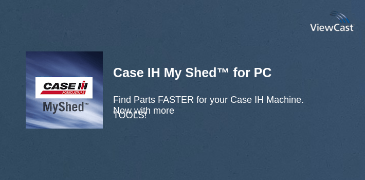 Download Case IH My Shed™ for PC / Windows / Computer