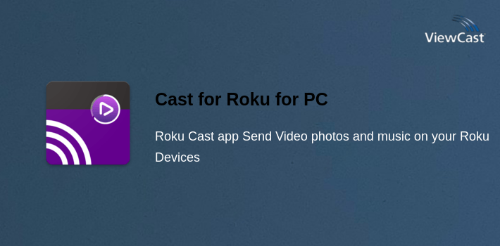 Cast for Roku for PC screenshot