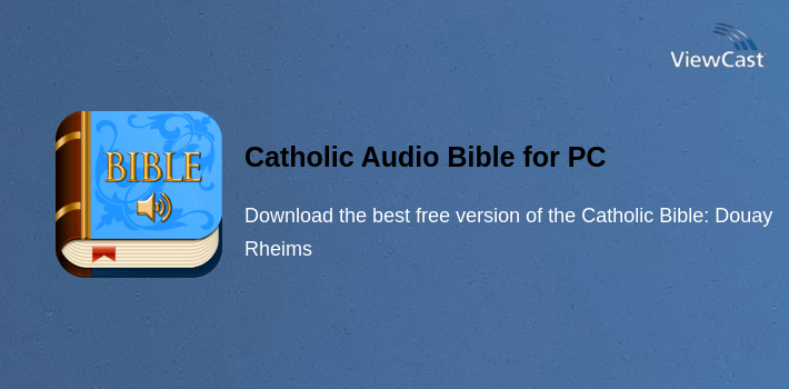 Catholic Audio Bible for PC screenshot