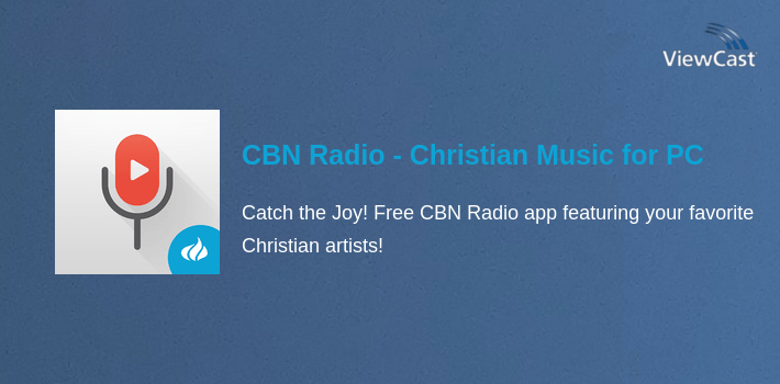CBN Radio - Christian Music for PC screenshot