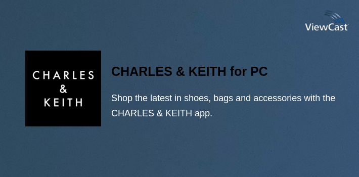 CHARLES & KEITH for PC screenshot
