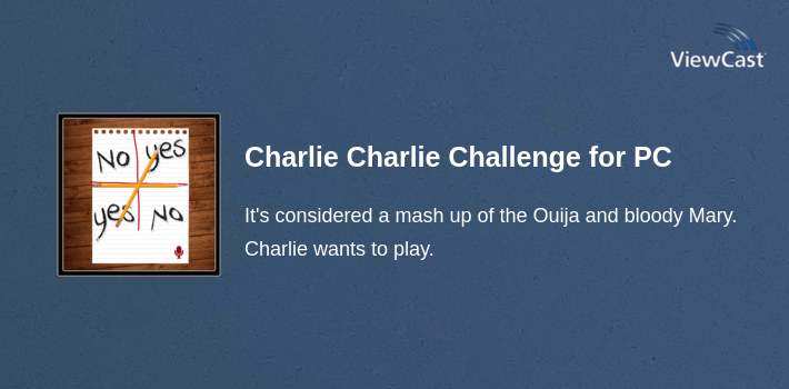 Charlie On Computer Download Charlie Charlie Challenge for PC / Windows / Computer