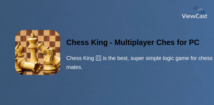 Chess King - Multiplayer Chess for PC screenshot