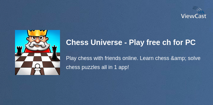 Chess Universe - Play free chess online & offline for PC screenshot
