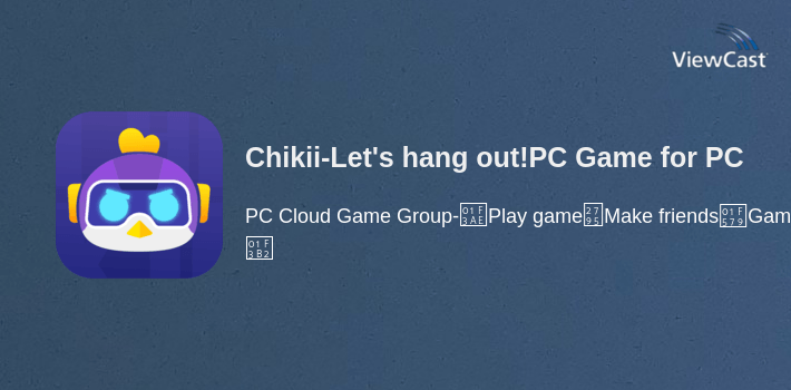 Chikii-Let's hang out!PC Games, Live, Among Us for PC screenshot