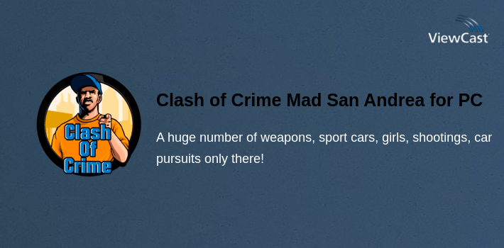 Clash of Crime Mad San Andreas for PC screenshot