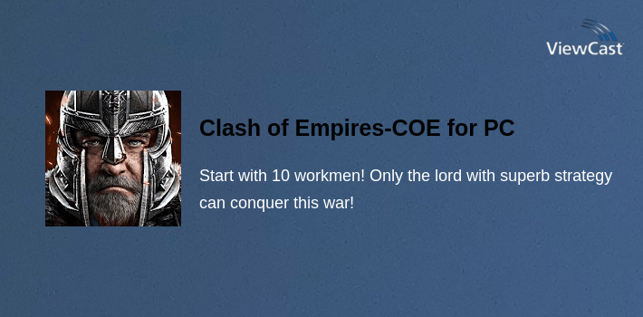 Clash of Empires-COE for PC screenshot