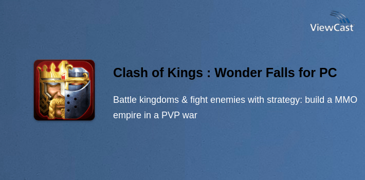 Clash of Kings : Wonder Falls for PC screenshot