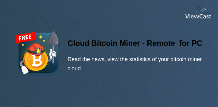 Cloud Bitcoin Miner - Remote BTC Earnings for PC screenshot