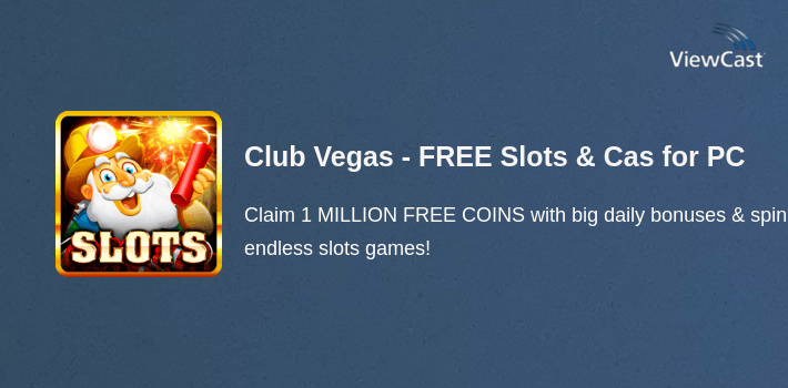 Club Vegas - FREE Slots & Casino Games for PC screenshot