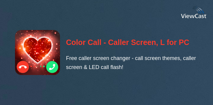 Color Call - Caller Screen, LED Flash for PC screenshot