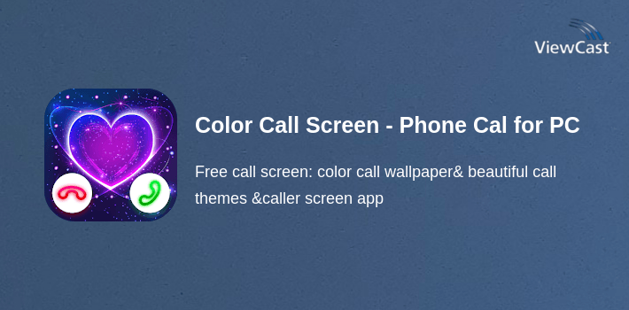 Color Call Screen - Phone Caller Screen Themes for PC screenshot
