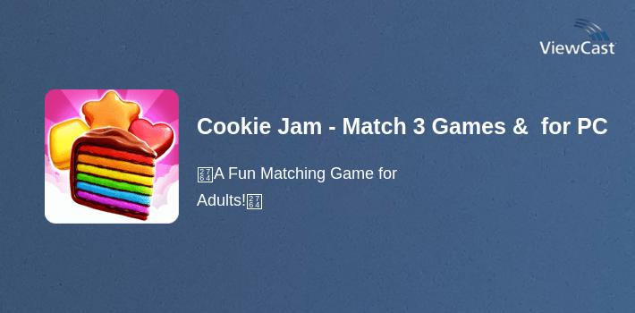 Cookie Jam - Match 3 Games & Free Puzzle Game for PC screenshot