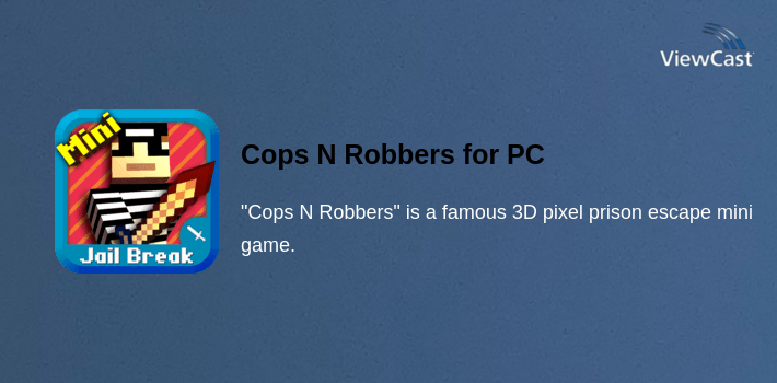 Cops N Robbers for PC screenshot