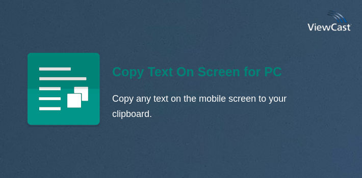 Copy Text On Screen for PC screenshot
