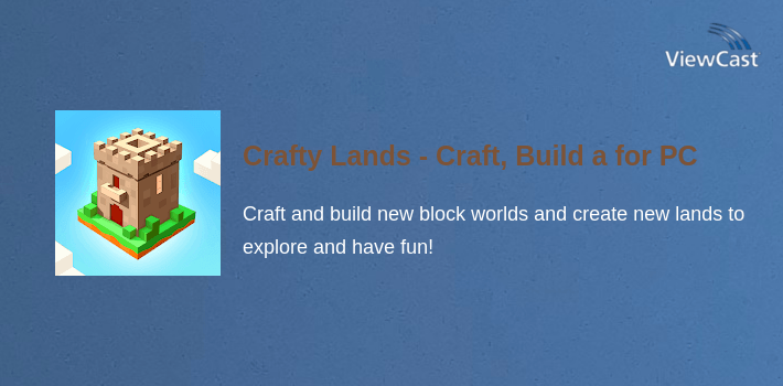 Crafty Lands - Craft, Build and Explore Worlds for PC screenshot