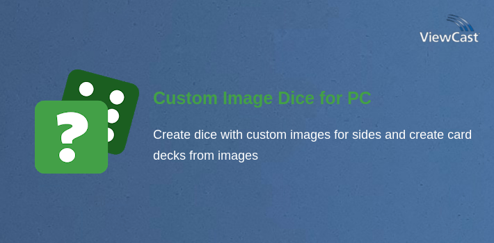 Custom Image Dice for PC screenshot