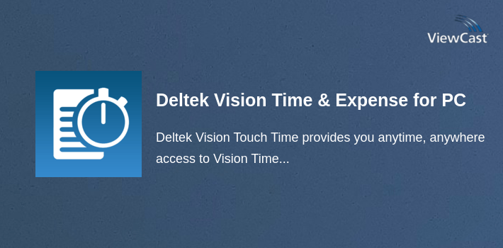 Deltek Vision Time & Expense for PC screenshot