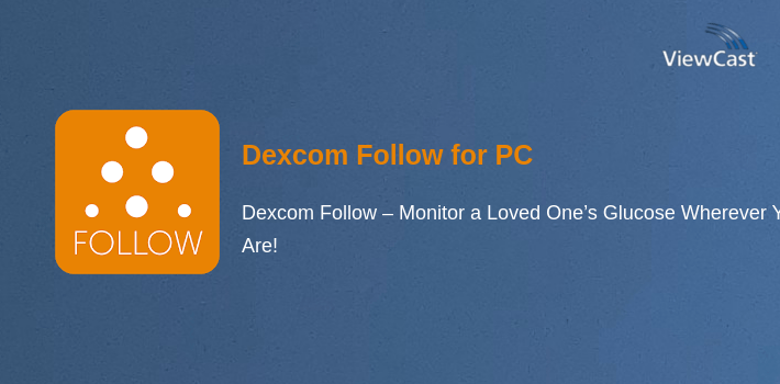 Dexcom Follow for PC screenshot