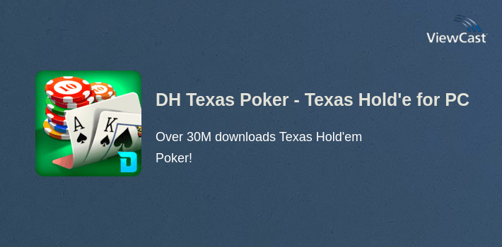 DH Texas Poker - Texas Hold'em for PC screenshot