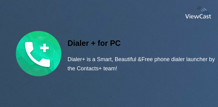 Dialer + for PC screenshot