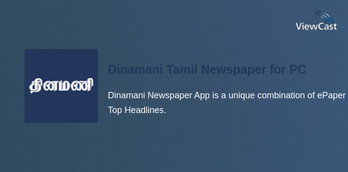 Dinamani Tamil Newspaper for PC screenshot