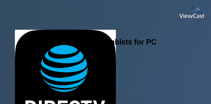 Directv For Tablets for PC screenshot