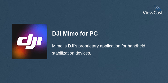 DJI Mimo for PC screenshot