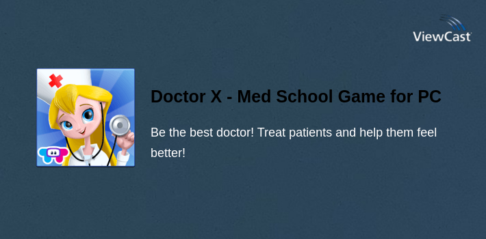 Doctor X - Med School Game for PC screenshot