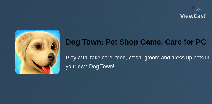 Dog Town: Pet Shop Game, Care & Play with Dog for PC screenshot