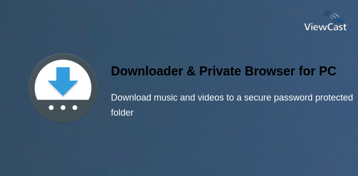 Downloader & Private Browser for PC screenshot