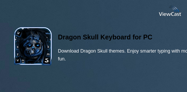 Download Dragon Skull Keyboard for PC / Windows / Computer