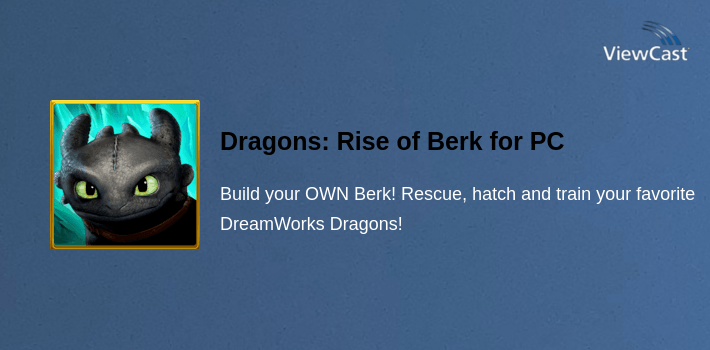 Dragons: Rise of Berk for PC screenshot
