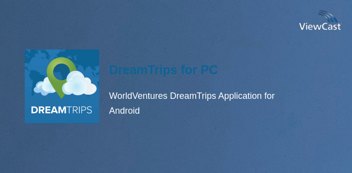 DreamTrips for PC screenshot