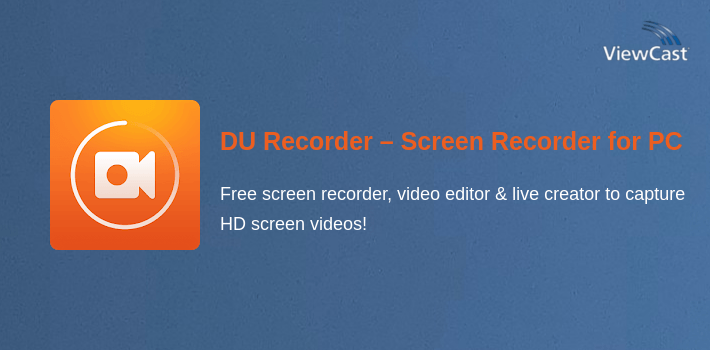 DU Recorder – Screen Recorder, Video Editor, Live for PC screenshot