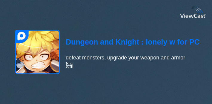 Dungeon and Knight : lonely warrior for PC screenshot