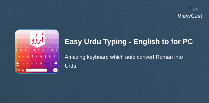 Download Easy Urdu Typing - English to urdu Keyboard for PC / Windows ...