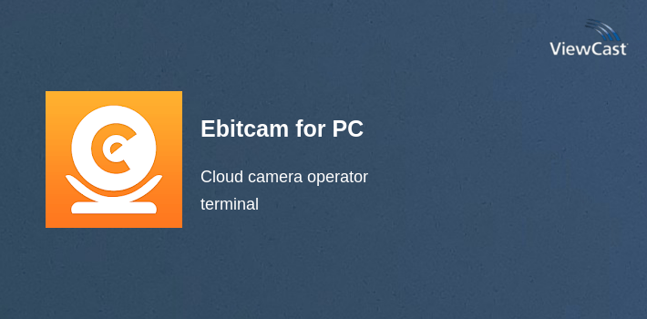 Ebitcam for PC screenshot