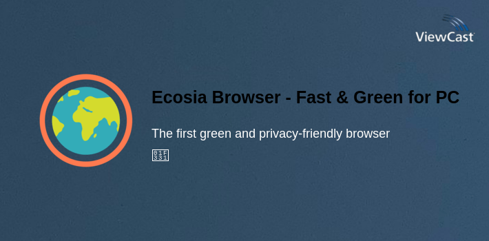 Ecosia Browser - Fast & Green for PC screenshot