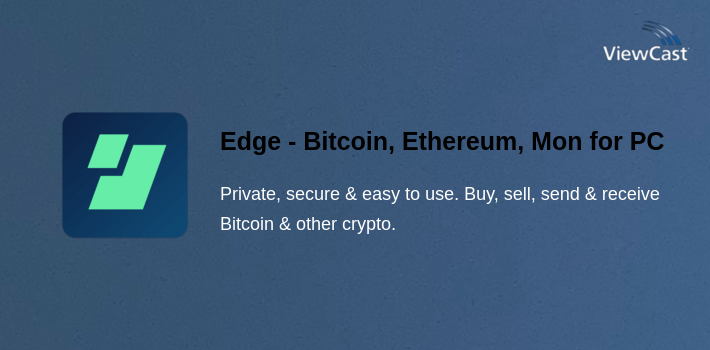 Edge - Bitcoin, Ethereum, Monero, Ripple Wallet for PC screenshot