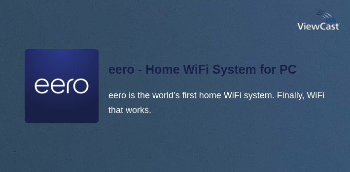 eero - Home WiFi System for PC screenshot