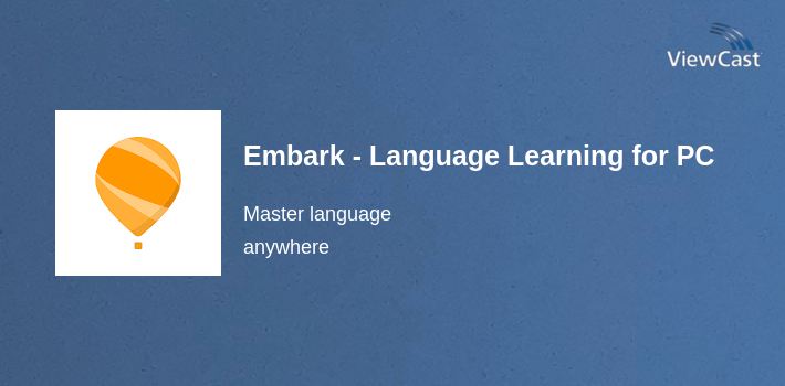 Embark - Language Learning for PC screenshot