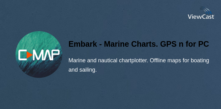 Embark - Marine Charts. GPS navigation for Boating for PC screenshot